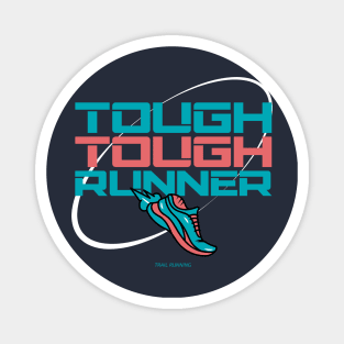 Tough, Tough Runner Trail Running Magnet